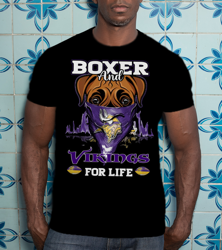 Boxer And Vikings For Life Minnesota T-Shirt