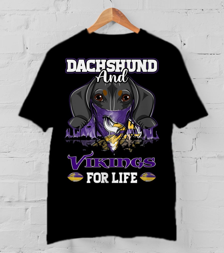 Dachshund And Vikings For Life T-Shirt