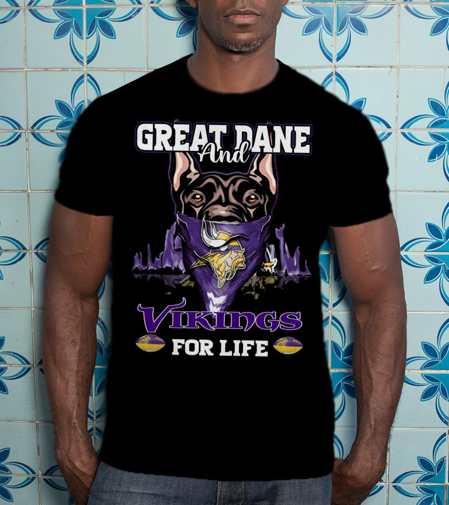 Great Dane And Vikings For Life Minnesota T-Shirt