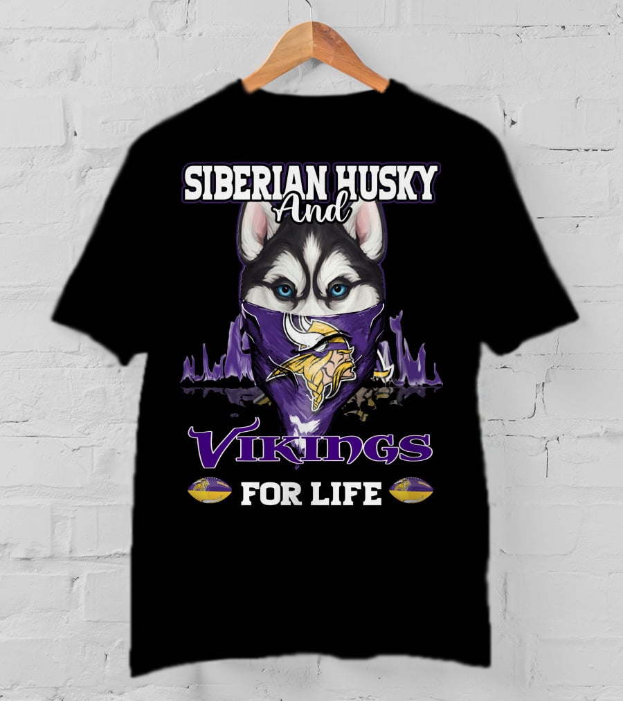 Siberian Husky And Vikings For Life T-Shirt