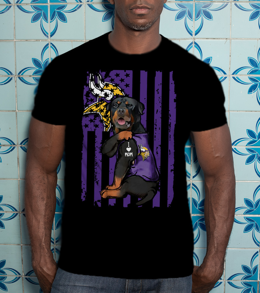 Rottweiler I Love Mom Minnesota Vikings Vikings Logo Flag T-Shirt