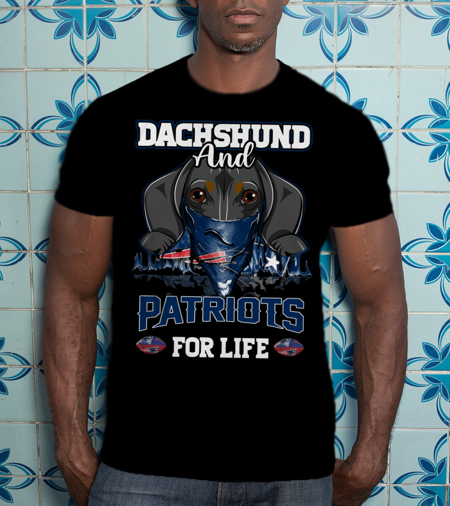 Dachshund And Patriots For Life T-Shirt