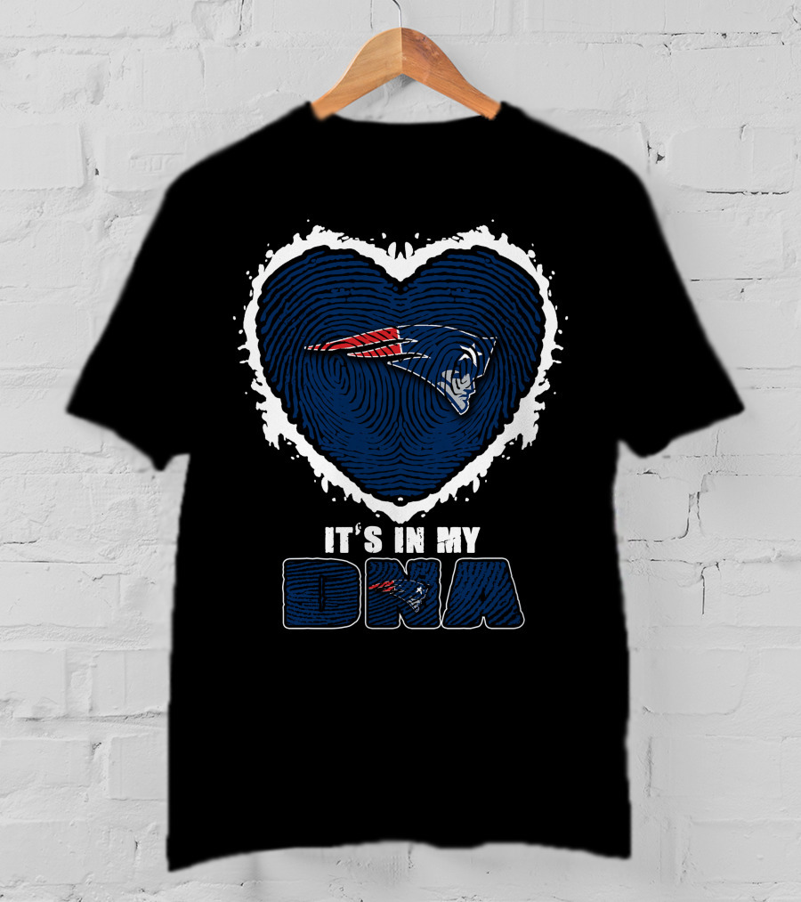 It's In My DNA New England Patriots T-Shirt