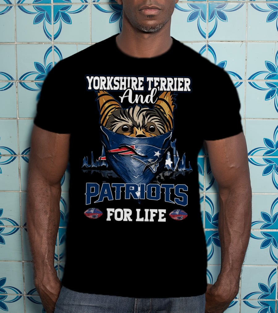 Yorkshire Terrier And Patriots For Life T-Shirt