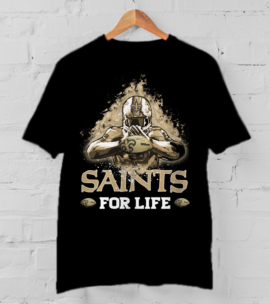 Saints For Life New Orleans Football T-Shirt