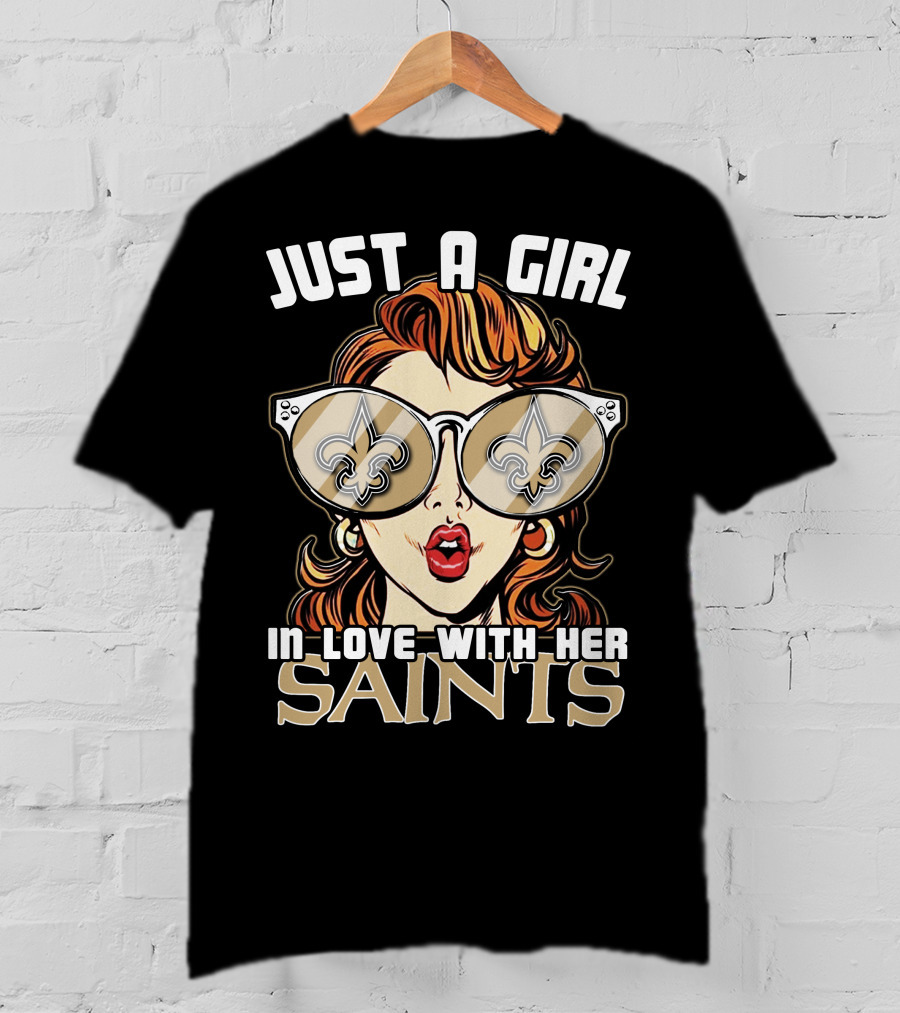 Just A Girl In Love With Her Saints T-Shirt