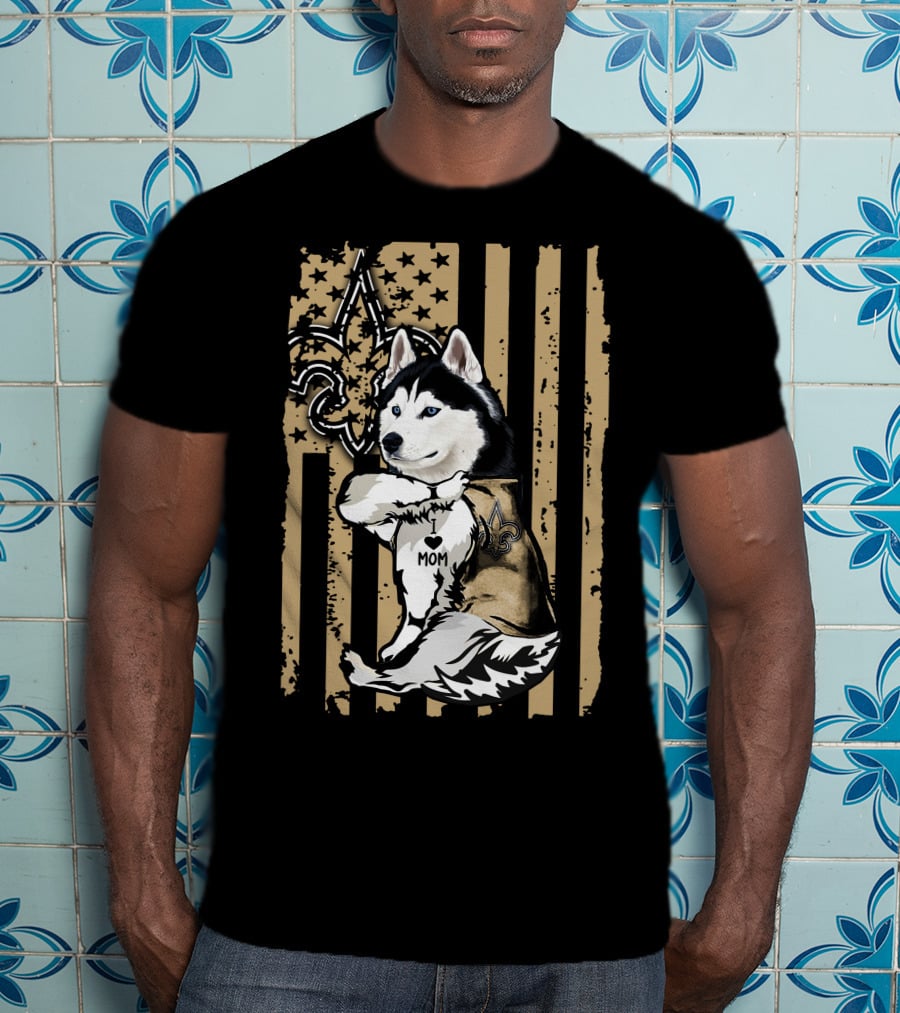 Siberian Husky Mom New Orleans Saints Fleur-de-Lis American Flag T-Shirt