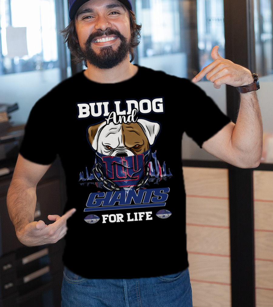 Bulldog And Giants For Life New York T-Shirt
