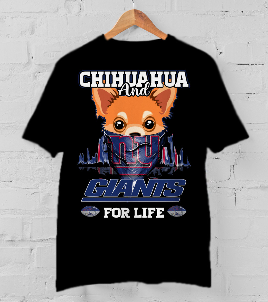Chihuahua And Giants For Life T-Shirt