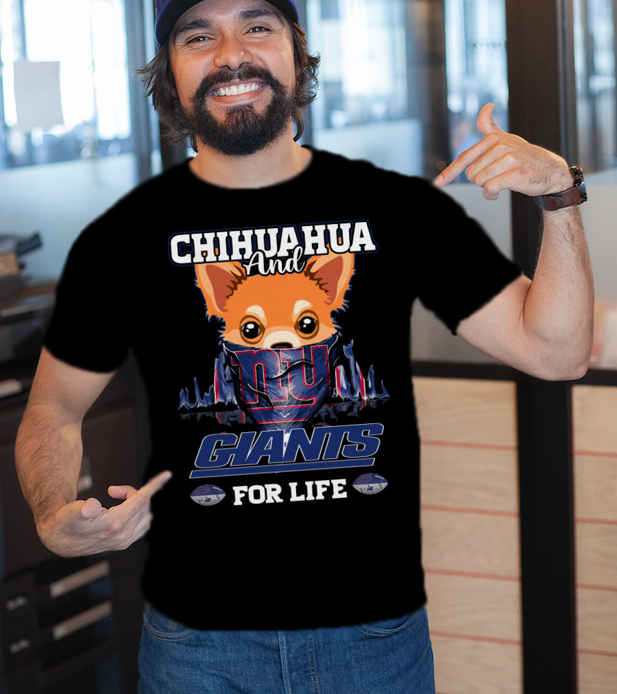 Chihuahua And Giants For Life T-Shirt