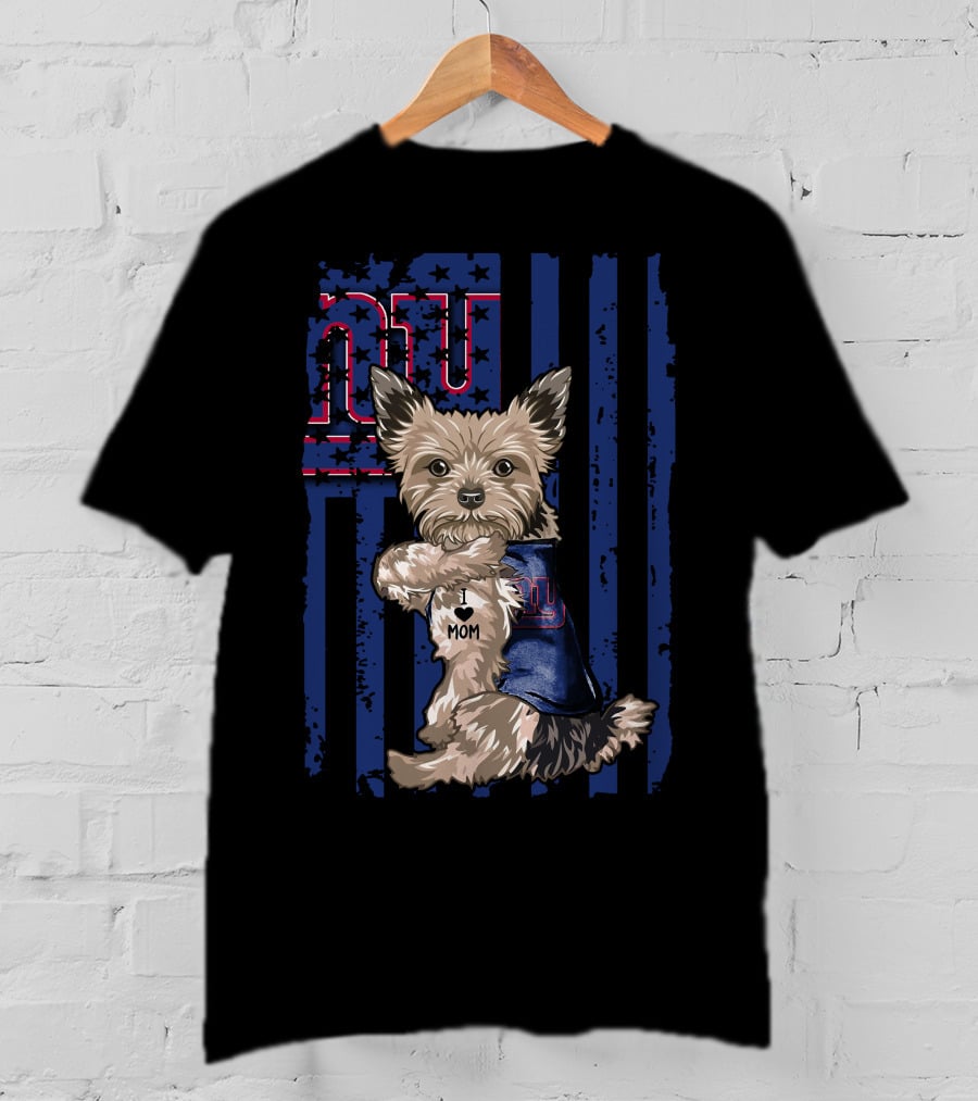 Yorkshire Terrier I Love Mom New York Giants Fan T-Shirt