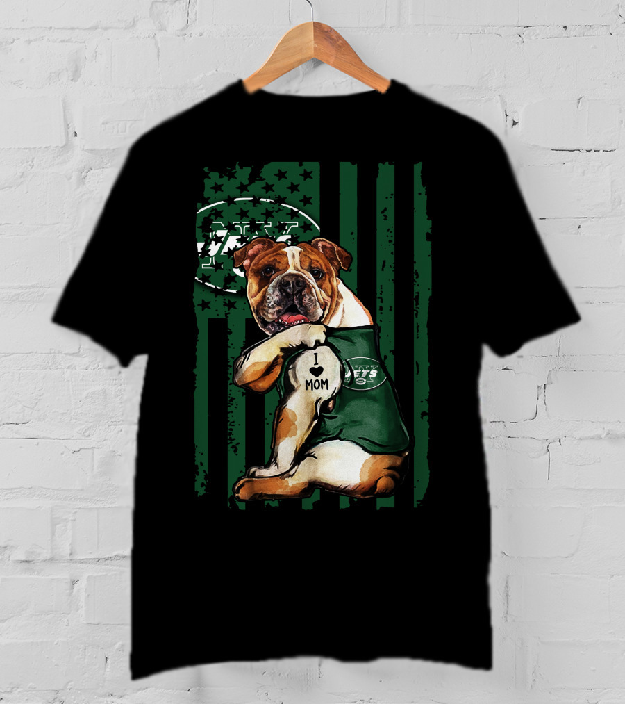 Bulldog In New York Jets Shirt With I Love Mom Tattoo T-Shirt