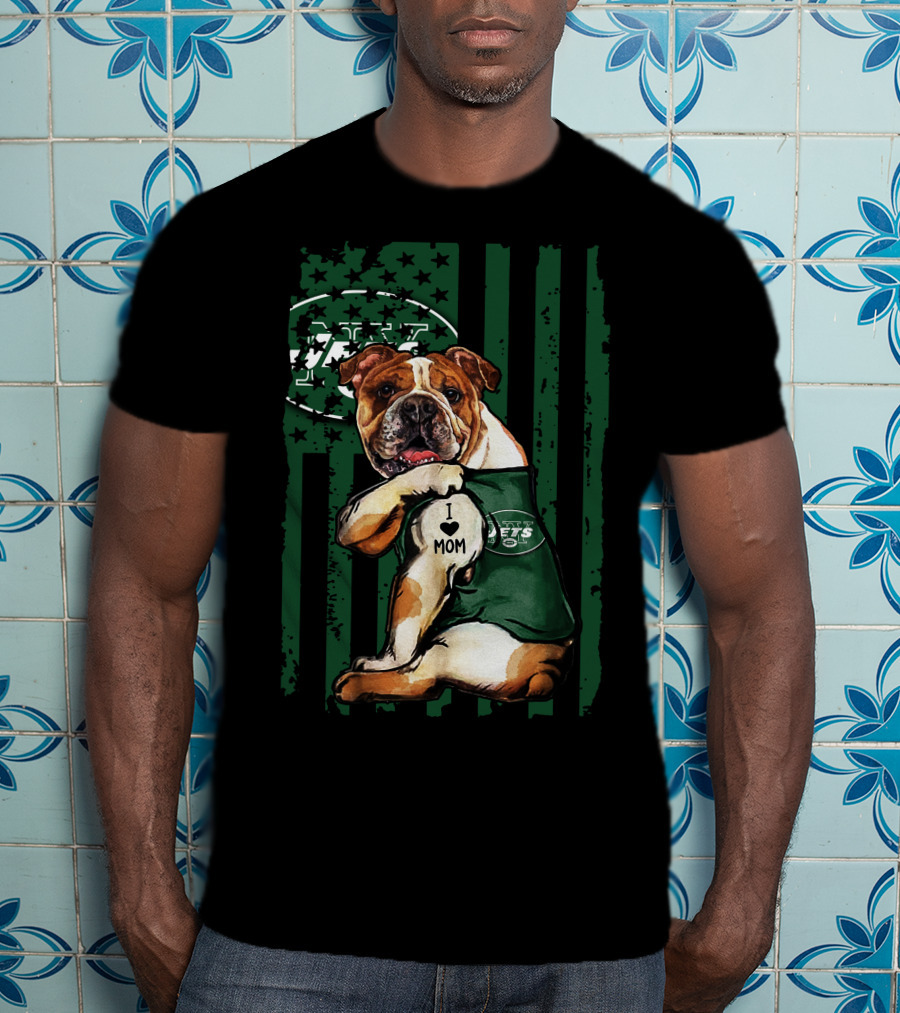 Bulldog In New York Jets Shirt With I Love Mom Tattoo T-Shirt