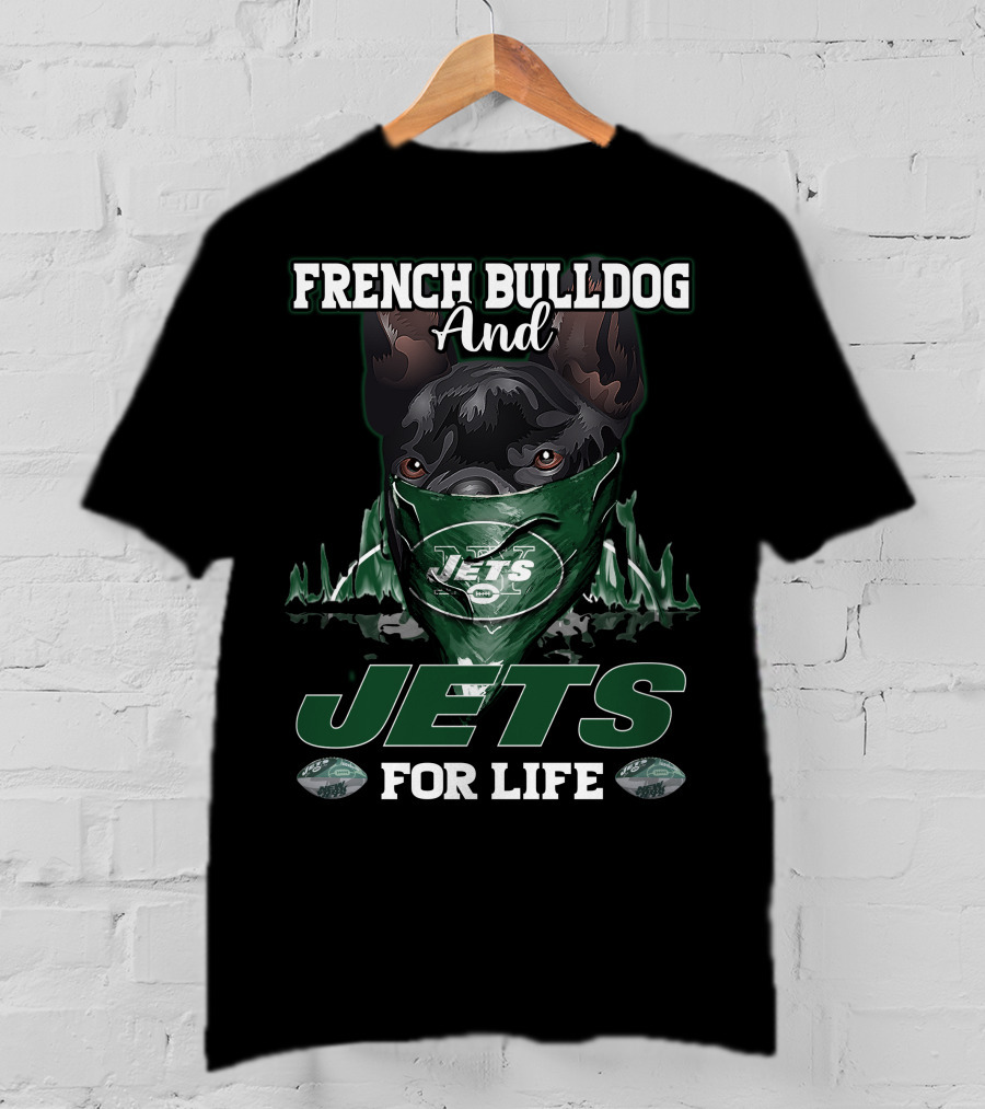 French Bulldog And Jets For Life T-Shirt