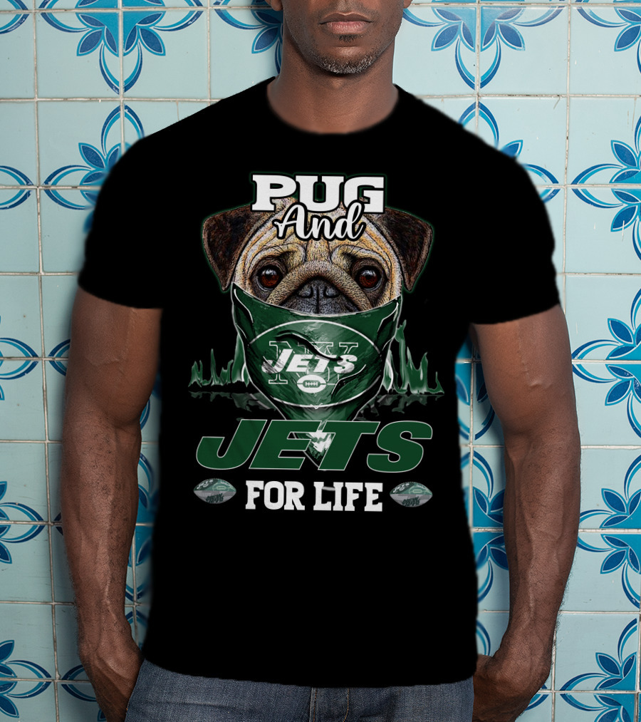 Pug And Jets For Life T-Shirt