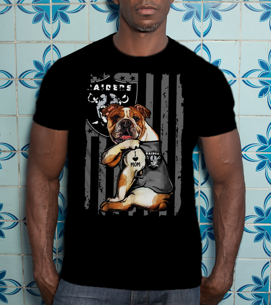 Bulldog I Love Mom Oakland Raiders T-Shirt