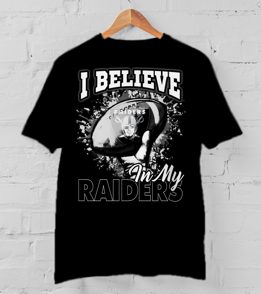 I Believe In My Raiders T-Shirt