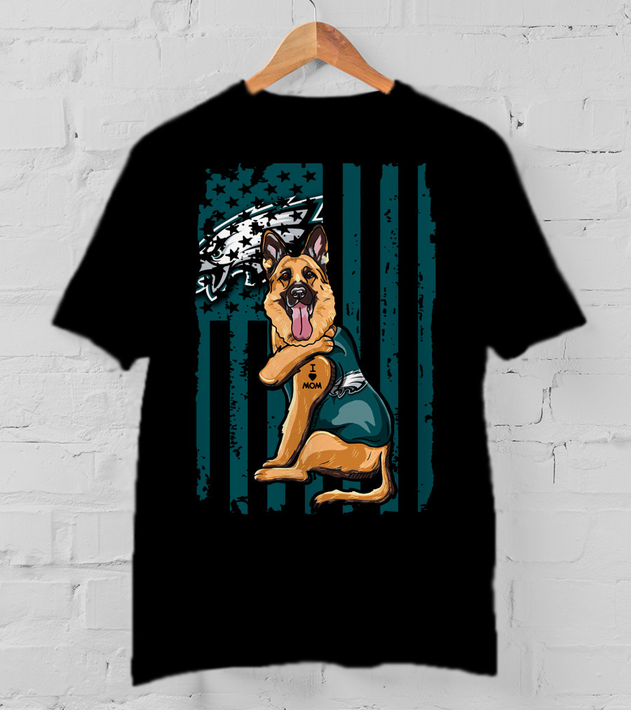Philadelphia Eagles German Shepherd I Love Mom Football Fan Flag T-Shirt