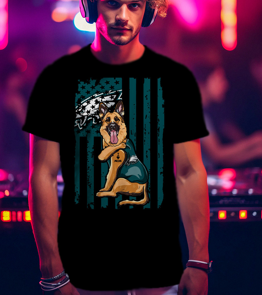 Philadelphia Eagles German Shepherd I Love Mom Football Fan Flag T-Shirt
