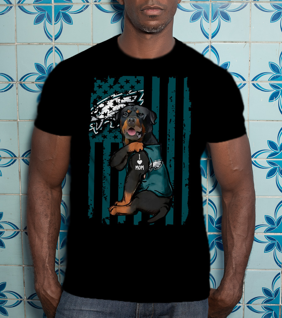 Rottweiler I Love Mom Philadelphia Eagles T-Shirt
