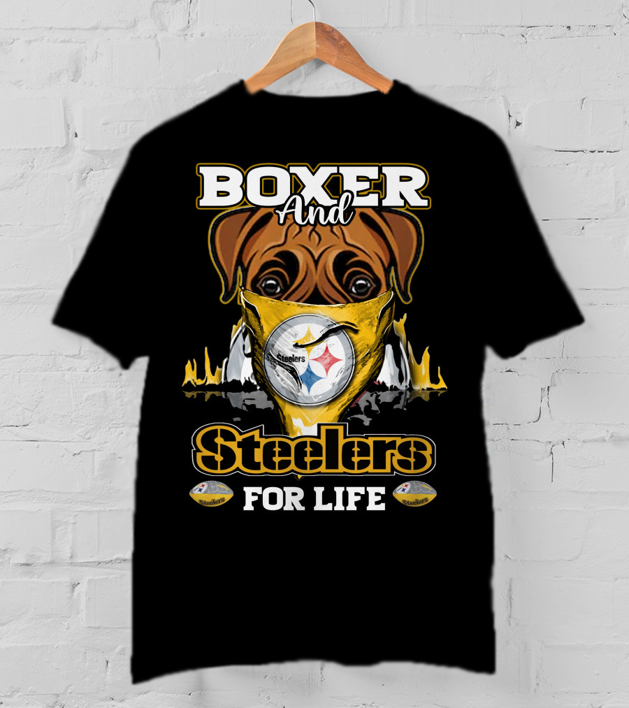Boxer And Steelers For Life T-Shirt
