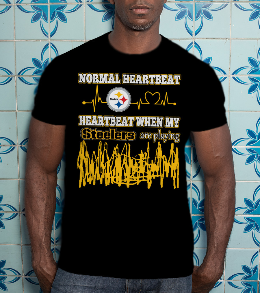 Normal Heartbeat Steelers Heartbeat When My Steelers Are Playing T-Shirt