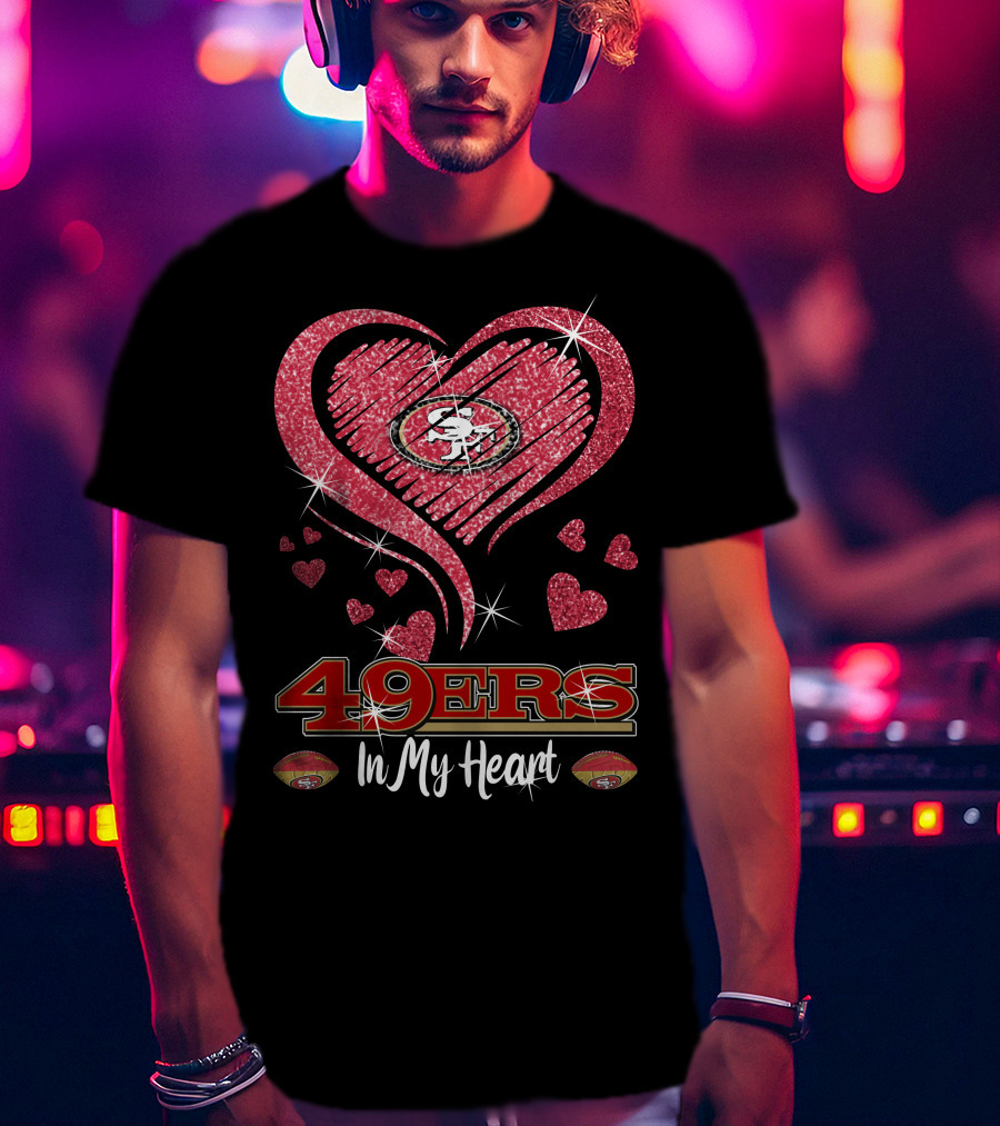 49ers In My Heart San Francisco Football Sparkle Hearts T-Shirt