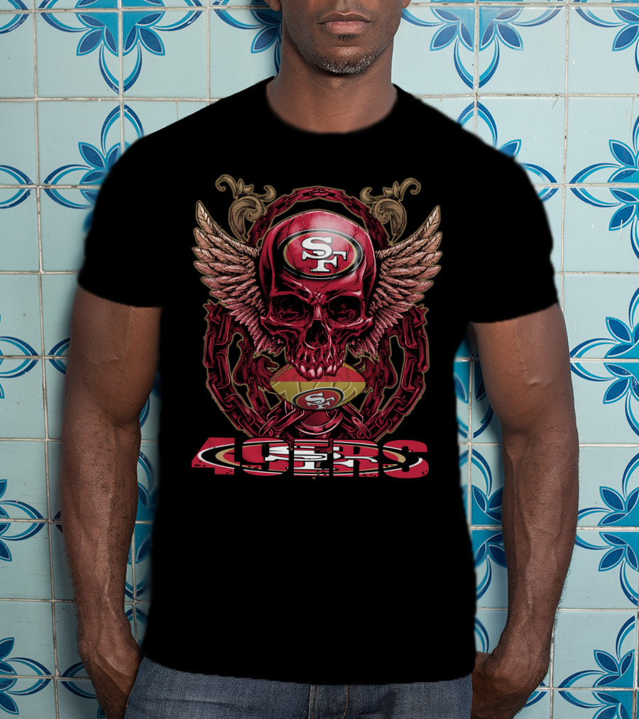 San Francisco 49ers Skull And Wings With Chains And Football T-Shirt