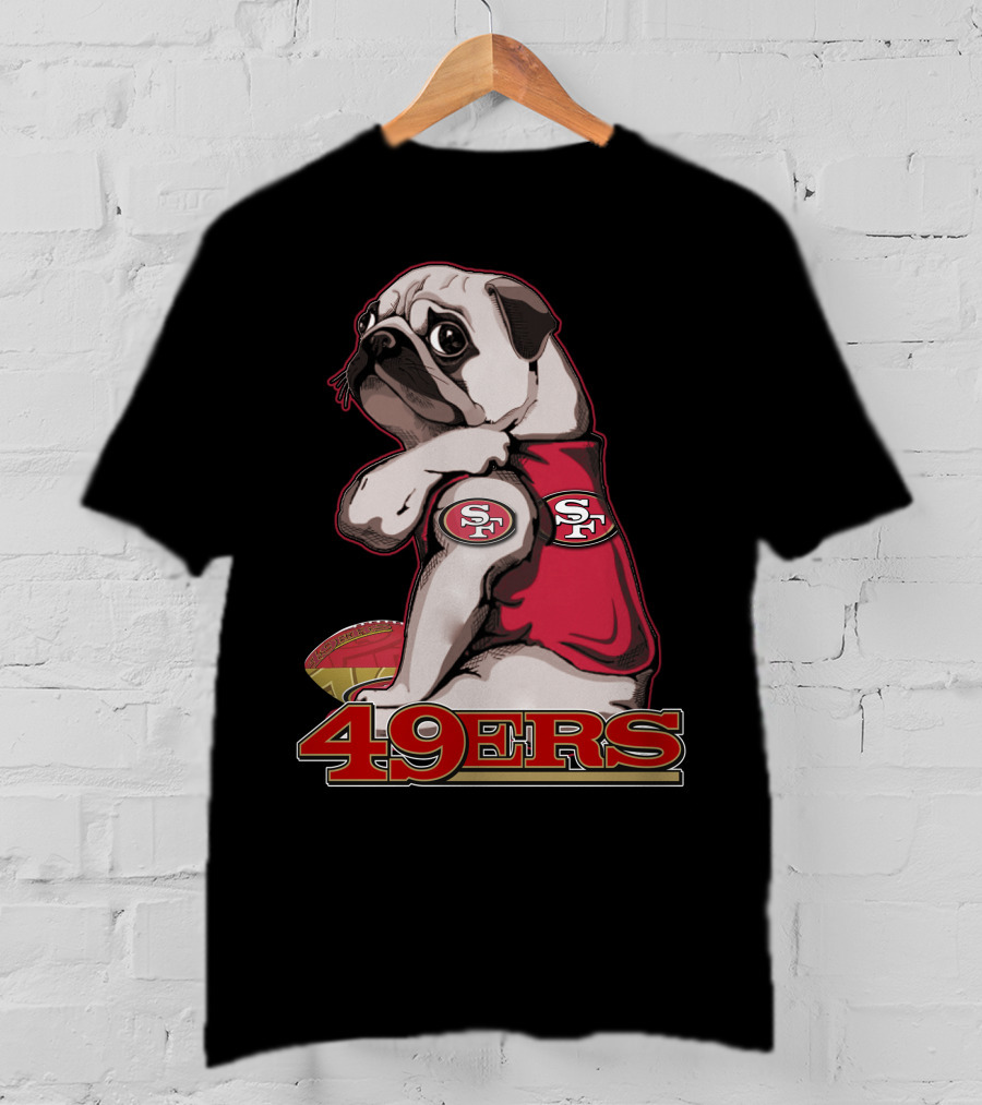 Pug Wearing San Francisco 49ers Gear With Football T-Shirt