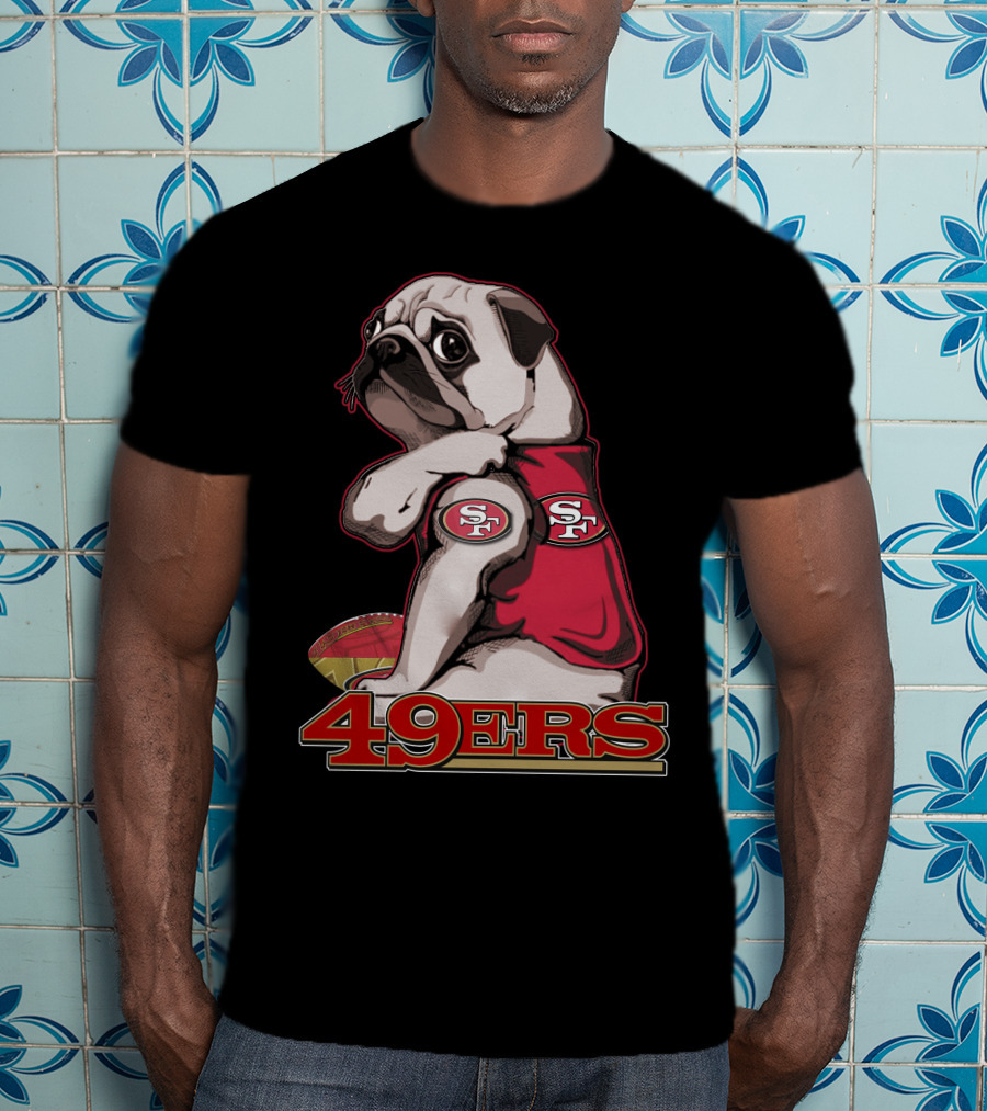 Pug Wearing San Francisco 49ers Gear With Football T-Shirt