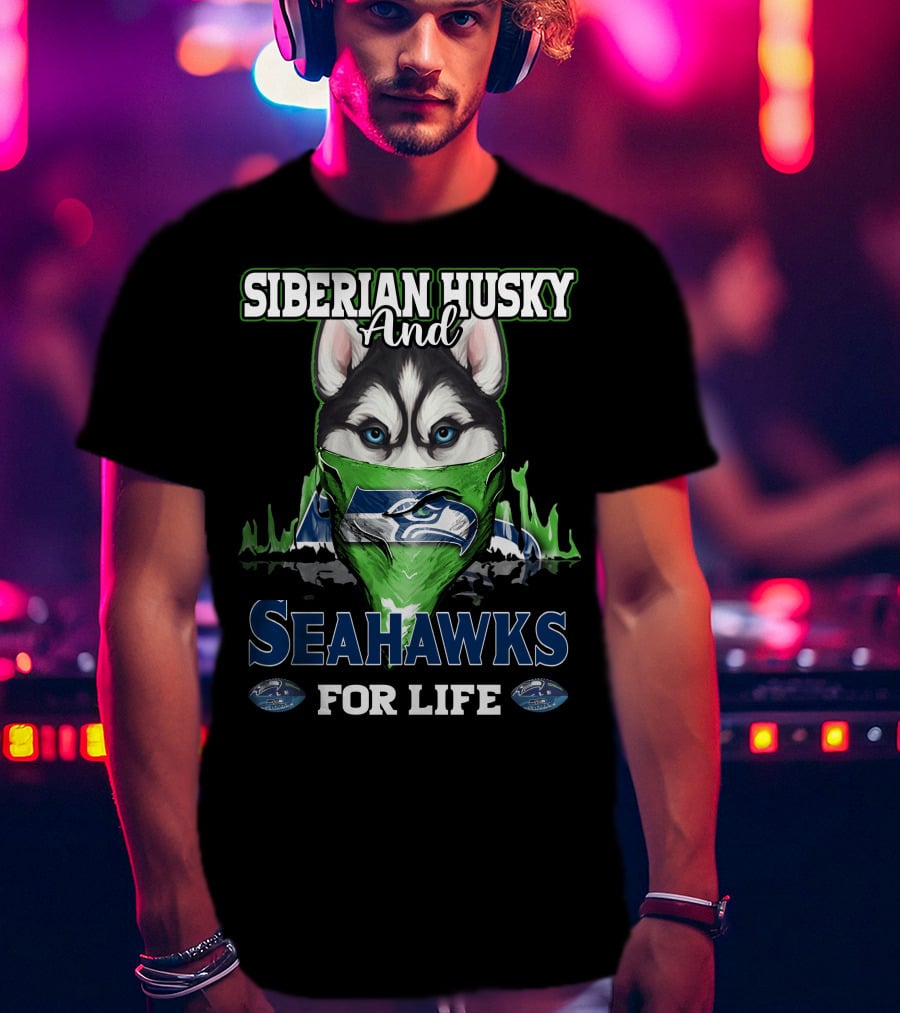 Siberian Husky And Seahawks For Life T-Shirt