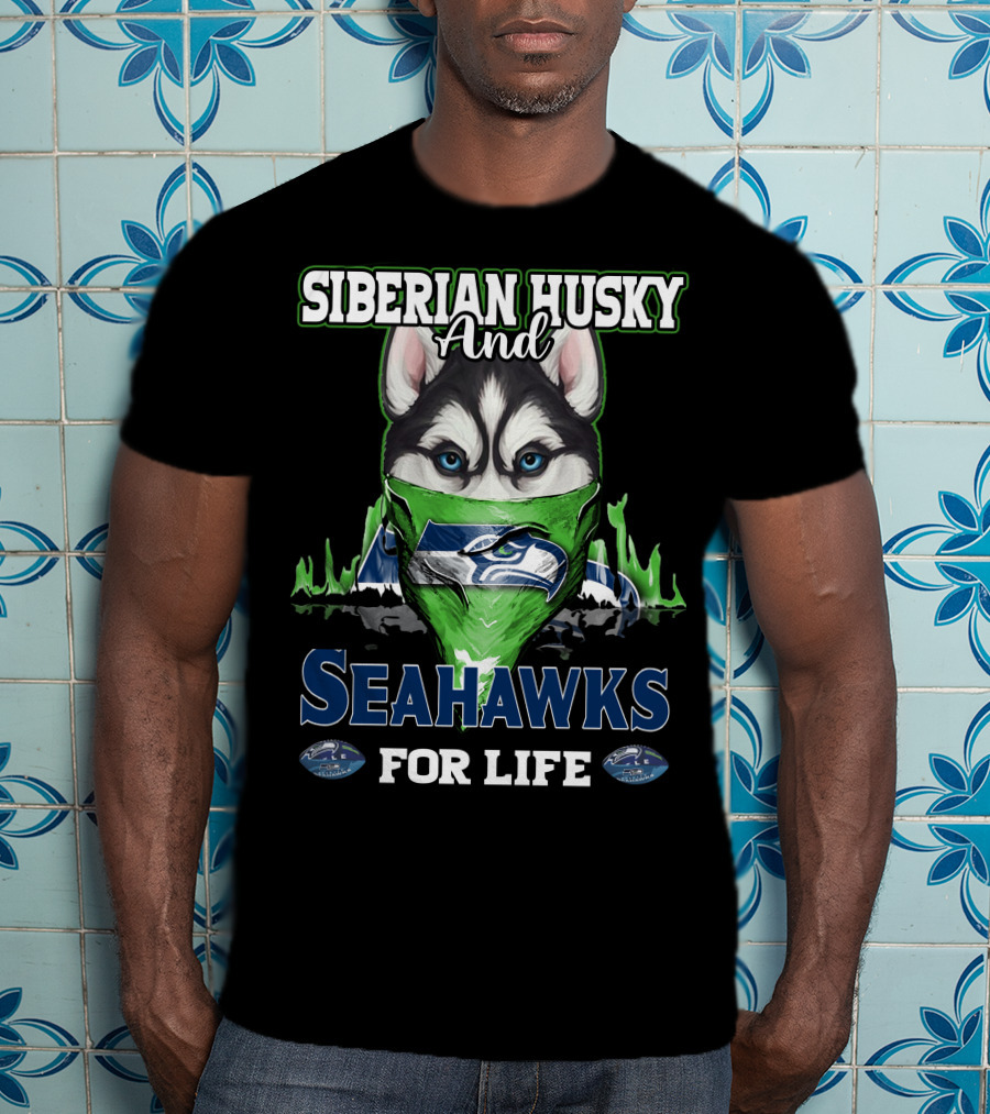 Siberian Husky And Seahawks For Life T-Shirt