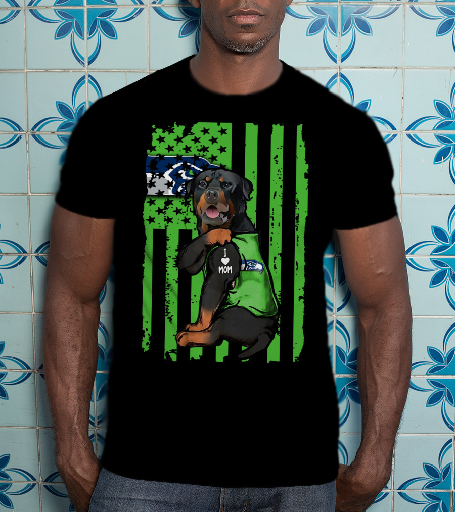 Rottweiler I Love Mom Seattle Seahawks Green Flag T-Shirt