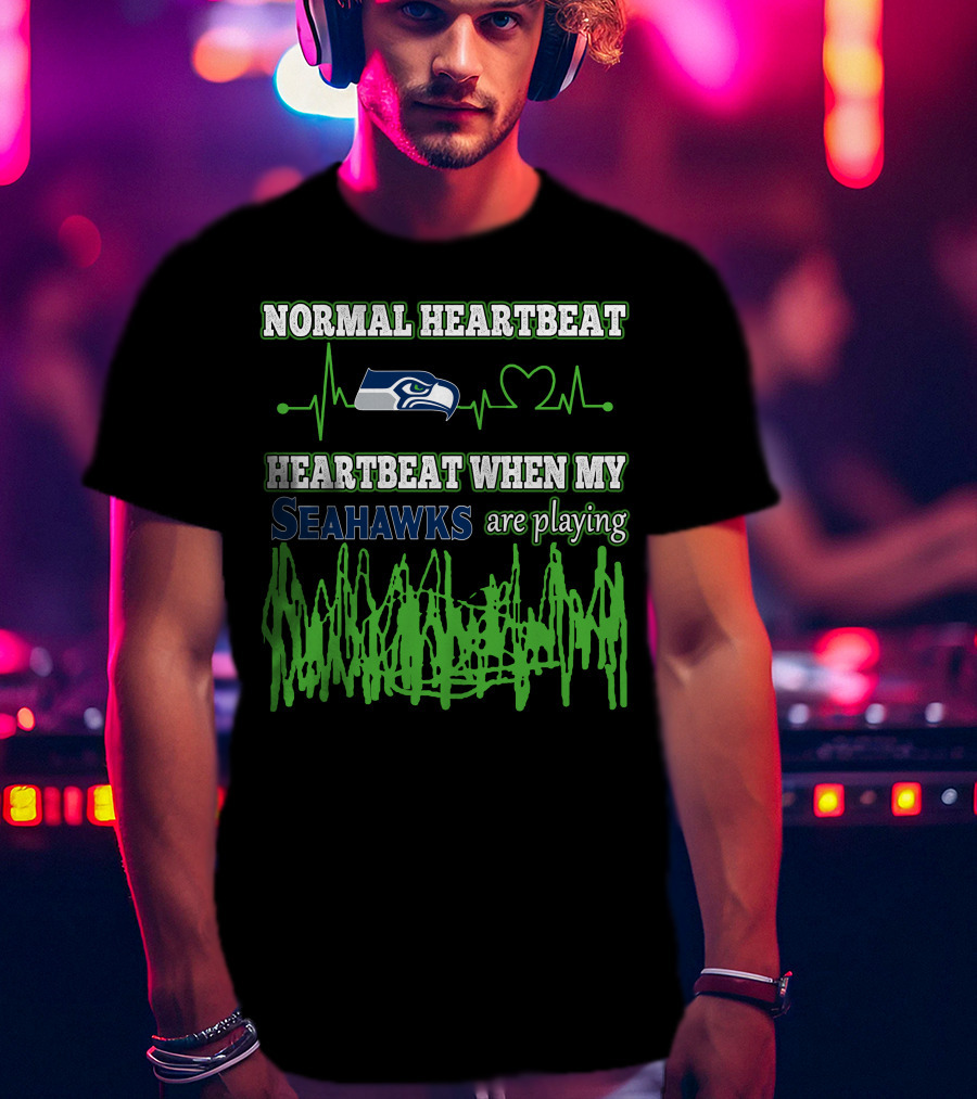 Normal Heartbeat Heartbeat When My Seahawks Are Playing T-Shirt