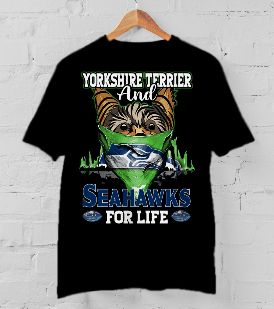 Yorkshire Terrier And Seahawks For Life T-Shirt