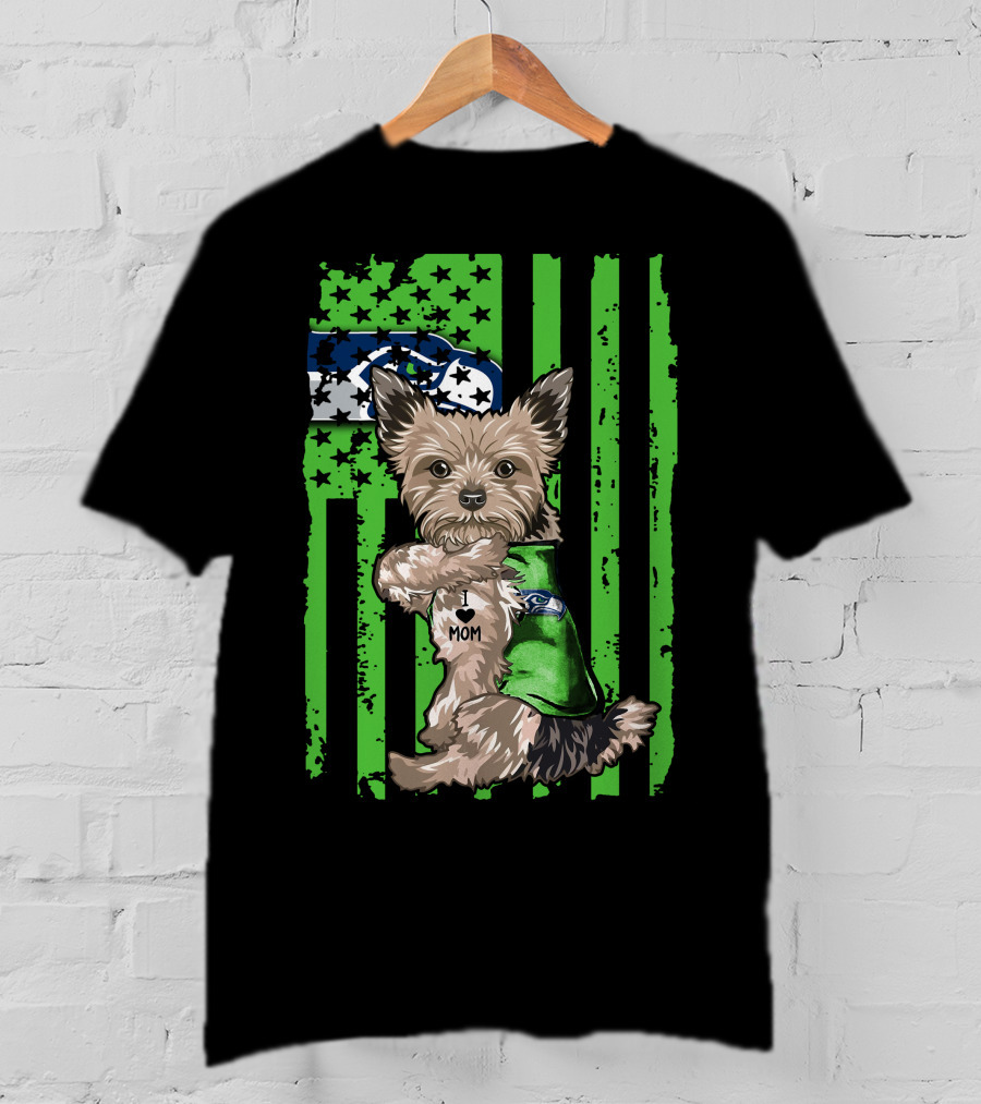 Yorkshire Terrier I Love Mom Seattle Seahawks Flag T-Shirt