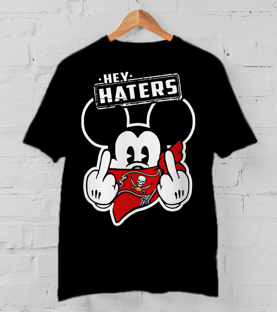 Hey Haters Mick V2 Tampa Bay Buccaneers T-Shirt