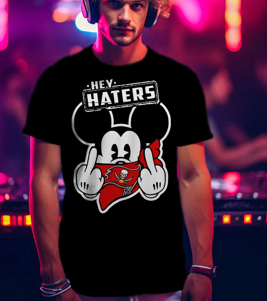 Hey Haters Mick V2 Tampa Bay Buccaneers T-Shirt
