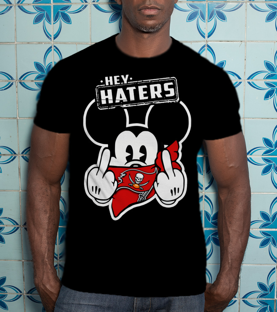 Hey Haters Mick V2 Tampa Bay Buccaneers T-Shirt