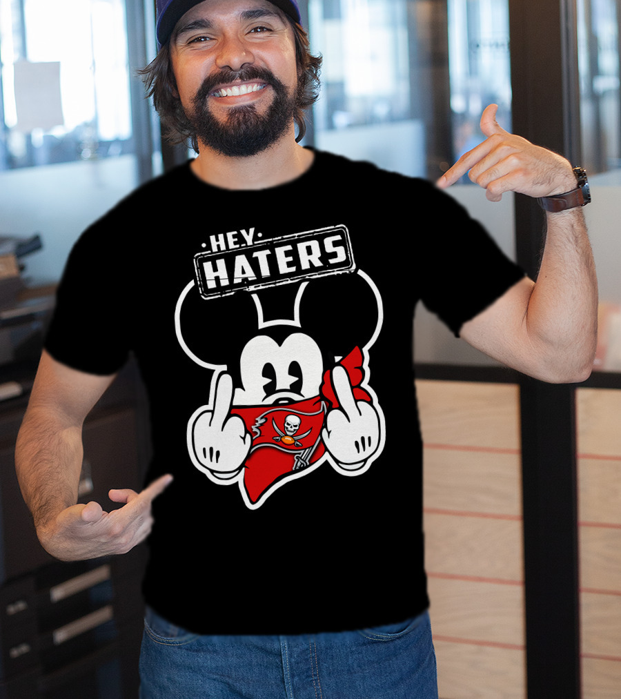 Hey Haters Mick V2 Tampa Bay Buccaneers T-Shirt