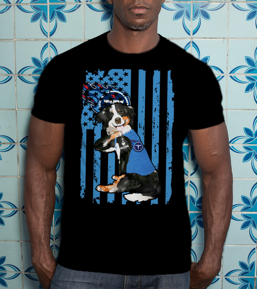 Border Collie I Love Mom Tennessee Titans Flag T-Shirt