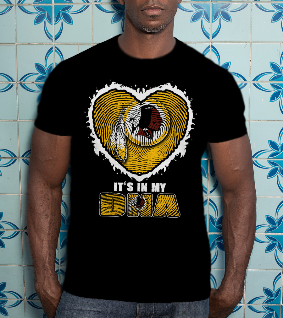 It's In My Dna Heart Washington Redskins T-Shirt