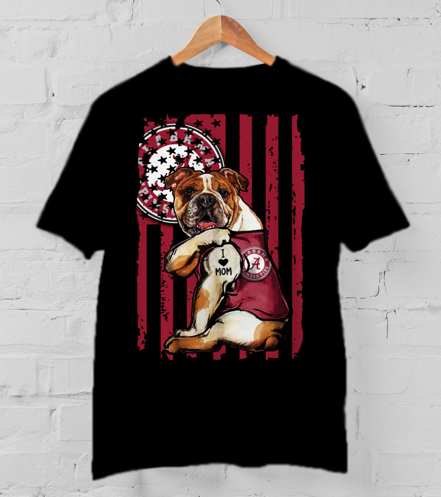 Bulldog I Love Mom Alabama Crimson Tide T-Shirt