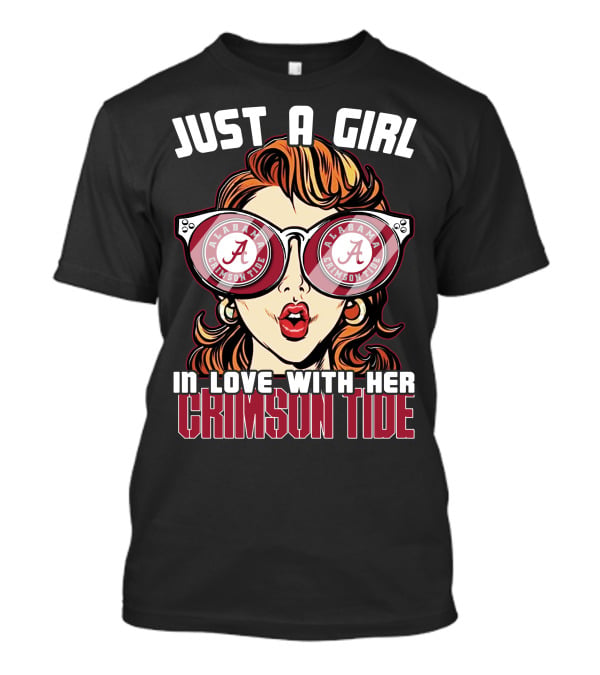 Just A Girl In Love With Her Alabama Crimson Tide T-Shirt