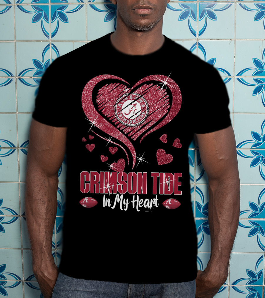 Crimson Tide In My Heart Alabama Football Fan Love T-Shirt
