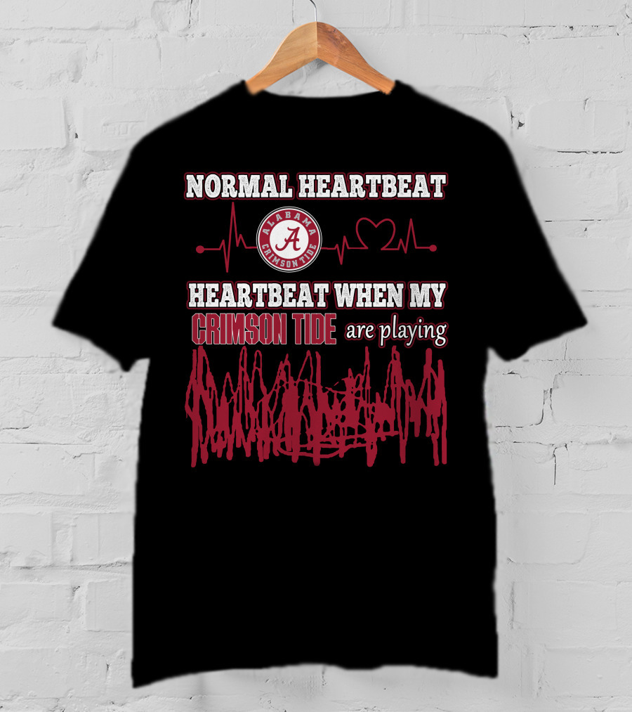 Normal Heartbeat Heartbeat When My Alabama Crimson Tide Are Playing T-Shirt