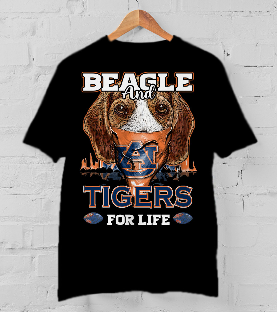 Beagle And Auburn Tigers For Life T-Shirt