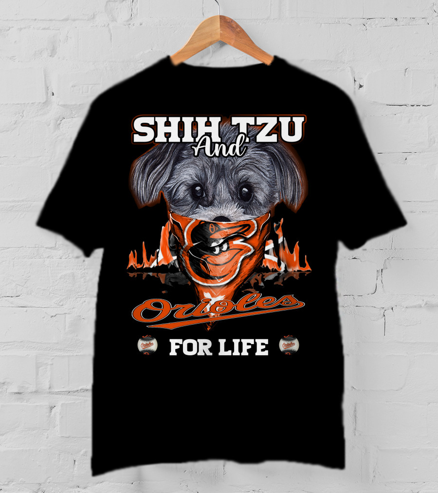 Shih Tzu And Orioles For Life Orioles T-Shirt
