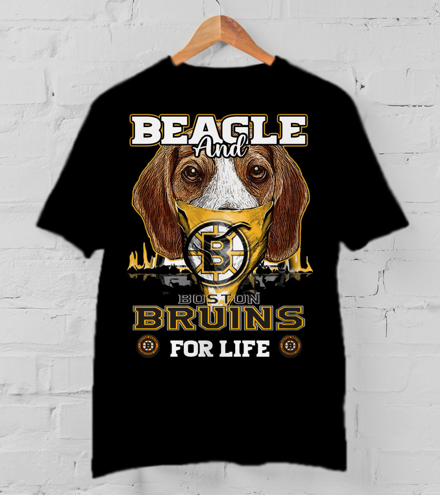 Beagle And Boston Bruins For Life T-Shirt