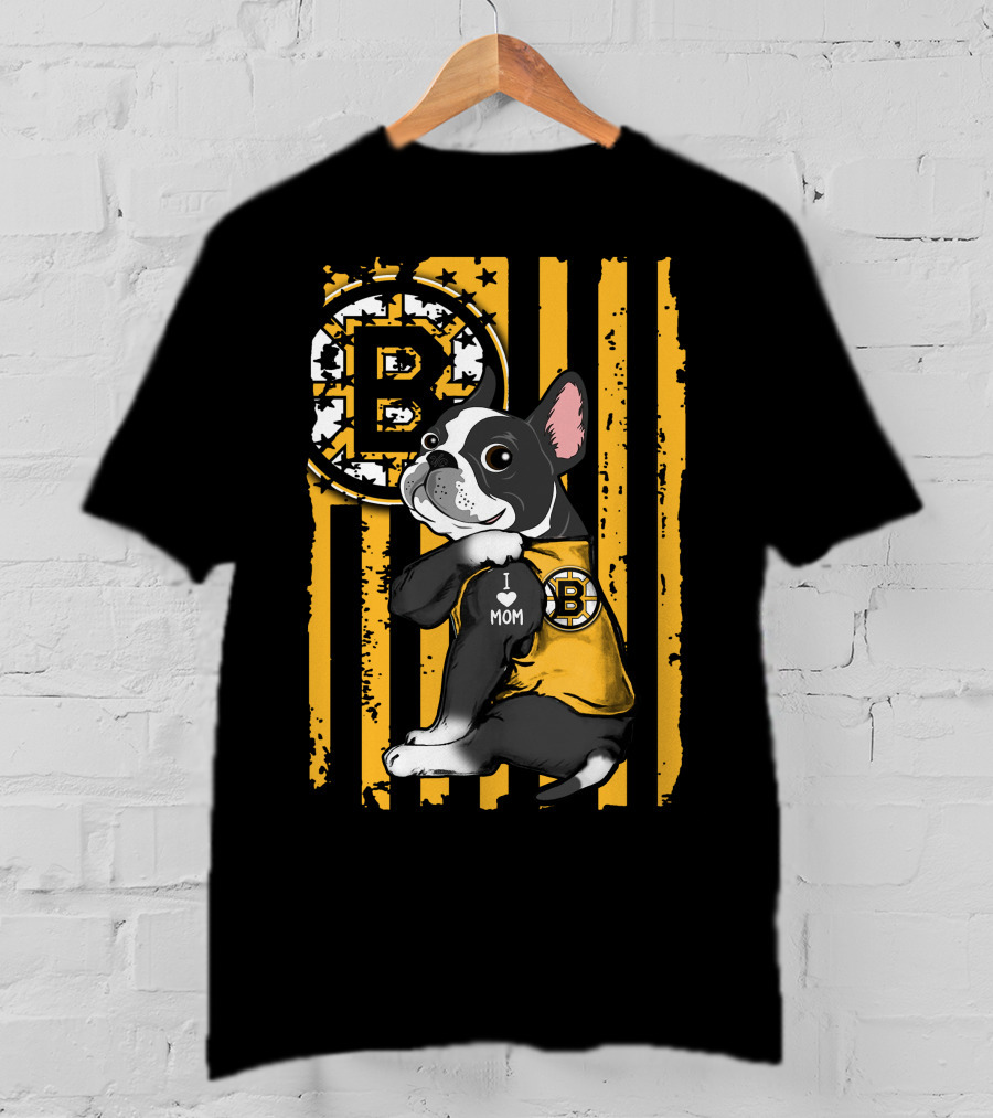 Boston Terrier I Love Mom Boston Bruins Stripes T-Shirt